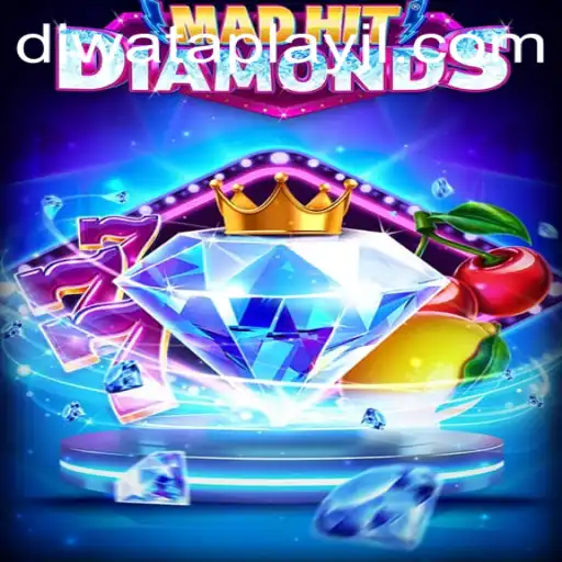 Exploring the Exciting World of MadHitDiamonds: A New Gaming Sensation with DIWATA PLAY